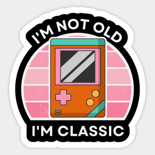 I'm not old, I'm Classic | Handheld Console | Retro Hardware | Vintage Sunset | Gamer girl | '80s '90s Video Gaming Sticker